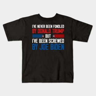 I've Never Been Fondled By Donald Trump But Joe Biden Kids T-Shirt